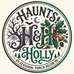 Haunts and Holly  - Home